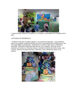 - Luego de jugar dejamos los globos a un costado y acomodamos el mobiliario de la
sala.
 ACTIVIDAD DE DESARROLLO:
- Proponer