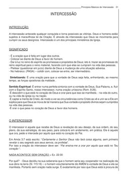 Princípios Básicos de Intercessão
INTERCESSÃO
INTRODUÇÃO:
A intercessão antecede qualquer conquista e torna possíveis as vitó