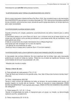 Princípios Básicos de Intercessão
intercessores que com Ele farão proezas na terra.
 *A INTERCESSÃO NOS TORNA COLABORADORES D