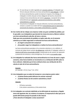 a) En caso de que no estén reguladas por convenio colectivo, el trabajador que 
firma la cláusula referente a las horas extra