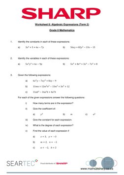 www.mathsatsharp.co.za 
 
 
Worksheet 8: Algebraic Expressions (Term 2) 
Grade 8 Mathematics 
 
1. 
Identify the constants