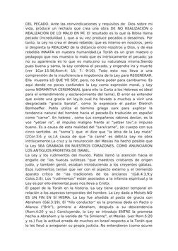 DEL PECADO. Ante las reinvindicaciones y requisitos de  Dios sobre mi
vida, produce un rechazo  que crea una obra  DE NO  REA
