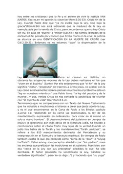 hoy entre los cristianos) que la Fe y el anhelo de vivir la justicia VAN
JUNTOS. Esa es,en mi opinión la clave(ver Rom.9:30-3