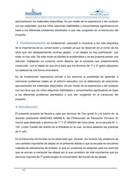 aprovechando los materiales disponibles. Es por medio de la experiencia y del contacto
con los materiales  que los niños adqu