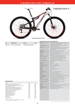 GEOMETRÍAS
Talla
M
L
Tubo de sillín centro pedalier a tope (mm)
424
463
Tubo horizontal imaginario (mm)*
589
615
Tubo horizon