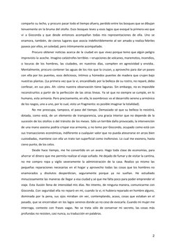 comparto su lecho, y procuro pasar todo el tiempo afuera, perdido entre los bosques que se dibujan