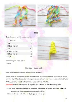 10 
Maíz
Crochet el cuerno con hilo de color amarillo. 
Crochet el cuerno con hilo de color amarillo. 
1 
6 sc в КА 
6 
2 6