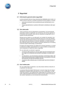 2 Seguridad
© Maschinenfabrik Reinhausen 2012
10
59/08 ES
RS
Seguridad
Información general sobre seguridad
La documentación t