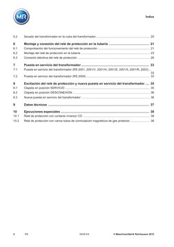 Índice
© Maschinenfabrik Reinhausen 2012
4
59/08 ES
RS
5.2
Secado del transformador en la cuba del transformador ............