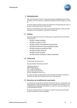 1 Introducción
© Maschinenfabrik Reinhausen 2012
5
59/08 ES
RS
Introducción
Esta documentación técnica incluye descripciones