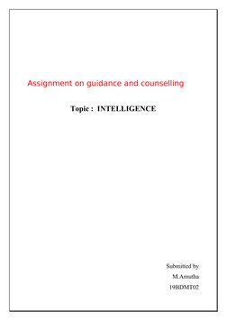 Assignment on guidance and counselling
Topic :  INTELLIGENCE
Submitted by
M.Amutha
19BDMT02
