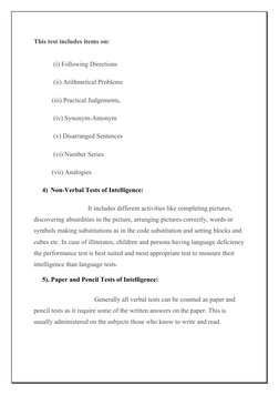 This test includes items on: 
            (i) Following Directions 
            (ii) Arithmetical Problems 
           (iii)