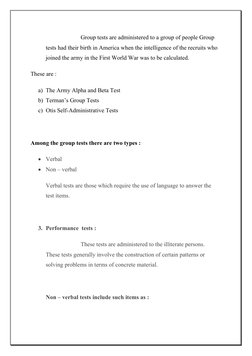 Group tests are administered to a group of people Group 
tests had their birth in America when the intelligence of the recrui
