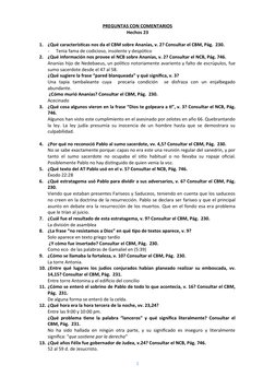 PREGUNTAS CON COMENTARIOS
Hechos 23
1.
¿Qué características nos da el CBM sobre Ananías, v. 2? Consultar el CBM, Pág.  230.
-