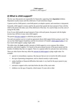 Child support
(I) What is child support?
(I) What is child support?
The law says that parents are responsible for financially