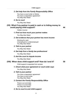 Child support
3. Get help from the Family Responsibility Office
You have a court order or Notice
You have a separation agreem