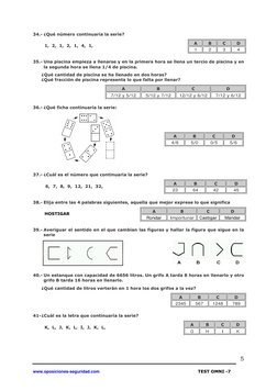 34.- ¿Qué número continuaría la serie? 
A 
B 
C 
D 
1,  2,  1,  2,  1,  4,  1, 
1 
2 
3 
4 
 
35.- Una piscina empi