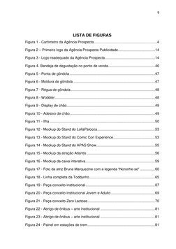 9 
 
 
LISTA DE FIGURAS 
Figura 1 - Carômetro da Agência Prospecta ..........................................................