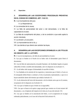 e)
Especiales 
                 
3.
DESARROLLAR LAS EXCEPCIONES PROCESALES PREVISTAS
EN EL CODIGO DE COMERCIO. ART. 1122 CC.