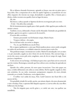 Ela se debateu chutando ferozmente, agitando os braços, mas não era páreo para a força deles. Eles a estuprariam ali n