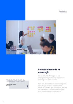 (https://www.crehana.com/recursos/herramientas/plantilla-de-buyer-persona/)5
Un Community Manager puede 
encargarse de plant