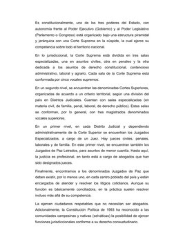 Es  constitucionalmente,  uno  de  los  tres  poderes  del  Estado,  con
autonomía frente al Poder Ejecutivo (Gobierno) y al