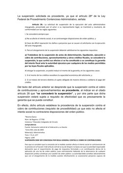 La  suspensión  solicitada  es procedente,  ya  que  el  artículo  28º  de  la  Ley
Federal de Procedimiento Contencioso Admi