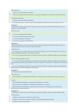 Seleccione una:
a. Utilizar la red de contactos personales.
b. Utilizar el buscador de centros educativos que posee la página