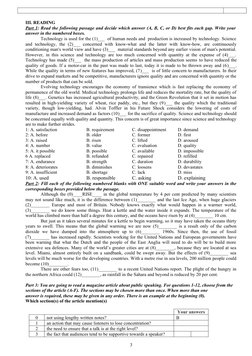 III. READING 
Part 1: Read the following passage and decide which answer (A, B, C, or D) best fits each gap. Write your
answe