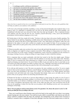 4
a technique used by well-known entertainers?
5
unconscious movements that speakers may make?
6
the need to avoid being depe