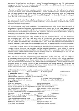 and many of the staff had been there for years – some of them were long past retiring age. This was because the
management le