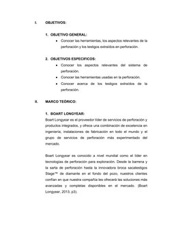 I.
OBJETIVOS:
1. OBJETIVO GENERAL:

Conocer las herramientas, los aspectos relevantes de la
perforación y los testigos extra