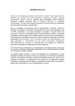 RESUMEN EJECUTIVO
Alicorp  es  la  empresa  peruana  de  consumo  masivo  más  importante  en
términos  de  volumen  de  vent