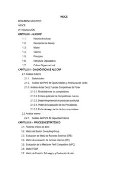 INDICE
RESUMEN EJECUTIVO 
INDICE 
INTRODUCCIÓN 
CAPITULO I – ALICORP
1.1.
Historia de Alicorp
1.2.
Descripción de Alicorp
1.3