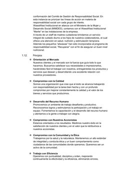 conformación del Comité de Gestión de Responsabilidad Social. En 
esta instancia se priorizan las líneas de acción en materia