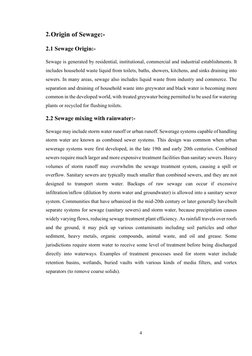 4 
 
2. Origin of Sewage:- 
 
2.1 Sewage Origin:- 
 
Sewage is generated by residential, institutional, commercial and indu