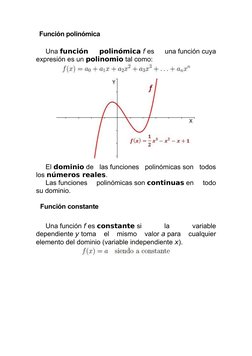 Función polinómica (https://www.universoformulas.com/matematicas/analisis/funcion-polinomica/)
Una función  polinómica f es