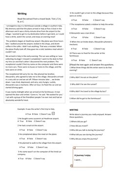 Writing
Read the extract from a travel book. Tick (✓) A, 
B, or C.
 I arranged to stay in a farmhouse outside a village in so