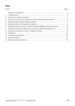 ES/2
 
Juego de reequipamiento n.º: 63 12 9 416 523 / para el resto, véase la cubierta
N.º de EBA: 01 29 9 416 445
Actualiz