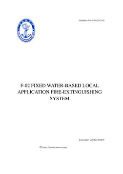Guideline No.: F-02(201510) 
 
 
 
 
 
 
 
 
 
F-02 FIXED WATER-BASED LOCAL 
APPLICATION FIRE-EXTINGUISHING 
SYSTEM