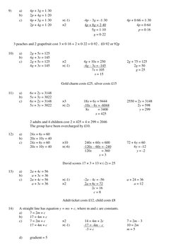 9) 
a) 
4p + 3g = 1·30 
 
b) 
2p + 4g = 1·20 
 
c) 
4p + 3g = 1·30  
×(-1)  
-4p – 3g = -1·30 
 
4p + 0·66 = 1·30 
 
 
2p + 4