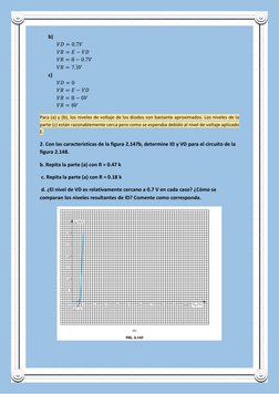 b)  
𝑉𝑉𝑉𝑉= 0.7𝑉𝑉 
𝑉𝑉𝑉𝑉= 𝐸𝐸−𝑉𝑉𝑉𝑉 
𝑉𝑉𝑉𝑉= 8 −0.7𝑉𝑉 
𝑉𝑉𝑉𝑉= 7.3𝑉𝑉 
c)  
𝑉𝑉𝑉𝑉= 0 
𝑉𝑉𝑉𝑉= 𝐸𝐸−𝑉