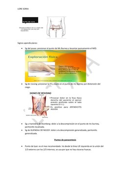 LORE SORIA
Signos apendiculares:

Sg del psoas: presionar el punto de Mc Burney y levantar pasivamente el MID.

Sg de rovsi