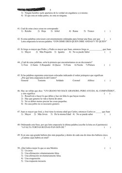 5
3)
Ningún hombre suele apartarse de la verdad sin engañarse a si mismo.
4)
El que esta en todas partes, no esta en nin