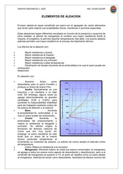 ENSAYOS MECANICOS 1- 2020
     
ING. GUIDO QUISPE
ELEMENTOS DE ALEACION 
El acero aleado es aquel constituido por acero con e