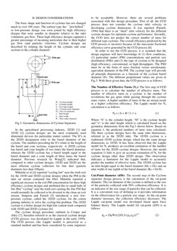 II. DESIGN CONSIDERATIONS 
 
The basic shape and function of cyclones has not changed 
much in over 100 years. The earliest t