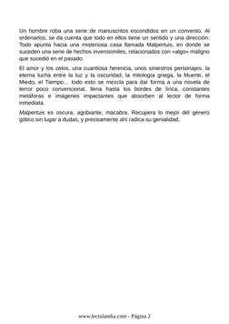 Un hombre roba una serie de manuscritos escondidos en un convento. Al
ordenarlos, se da cuenta que todo en ellos tiene un sen