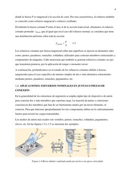 4 
donde la fuerza P es tangencial a la sección de corte. Por esta característica, el esfuerzo también 
es conocido como esfu