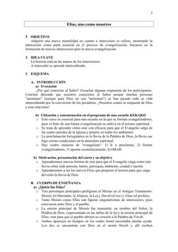 Elías, uno como nosotros
1.   OBJETIVO
Adquirir una nueva mentalidad en cuanto a intercesión se refiere, mostrando la
interce