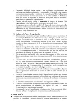 
Cansancio,  debilidad,  fatiga,  caidas…  son  realidades  experimentadas  por
muchos evangelizadores, ministerios y comuni